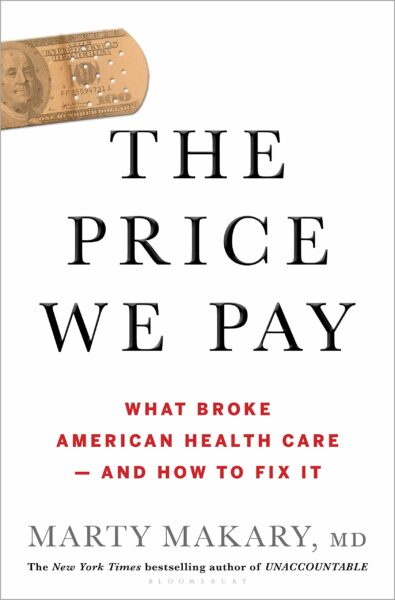 the-price-we-pay-marty-makary