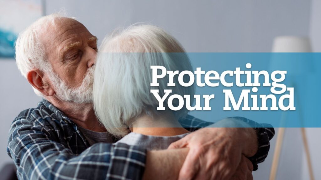 Protecting Your Mind