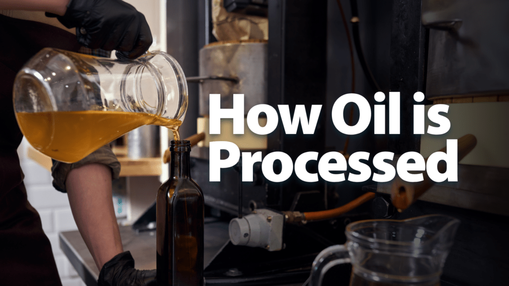 How Oil Is Processed