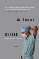 Better by Atul Gawande