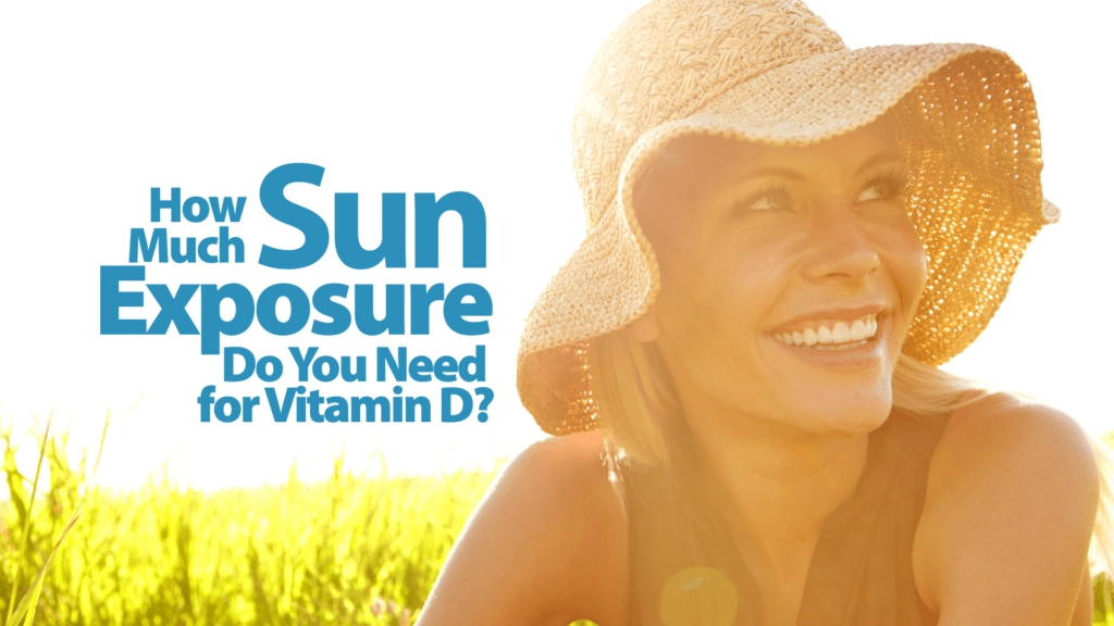 How Much Sun Exposure Do You Need for Vitamin D A Doctor&rsquo;s Guide to Getting It Right