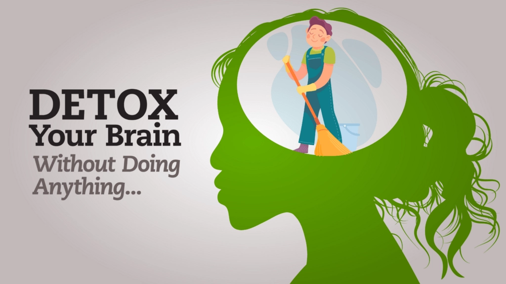 How to Detox Your Brain (1)