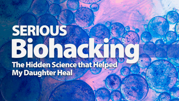 Rchmond Functional Medicine Serious | Biohacking: The Hidden Science That Helped My Daughter Heal